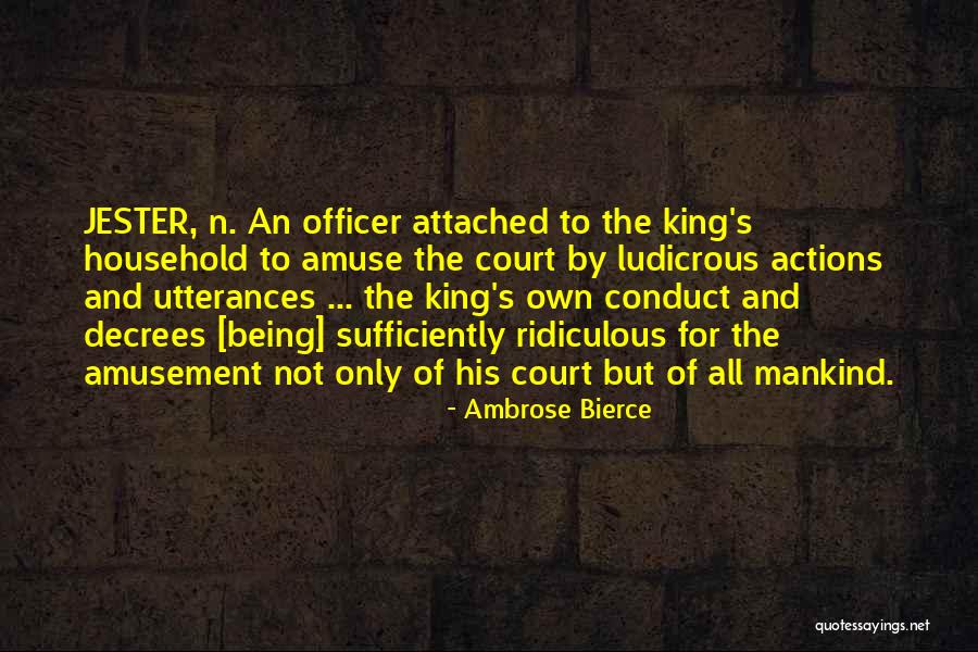 King S Court Quotes By Ambrose Bierce King S Court Quotes By Ambrose Bierce