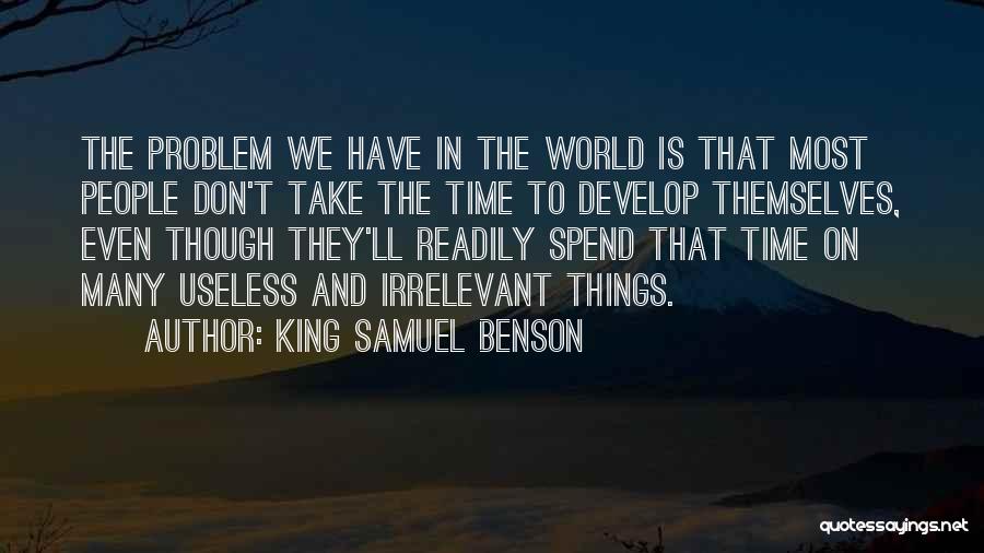 King Samuel Benson Quotes 1570501