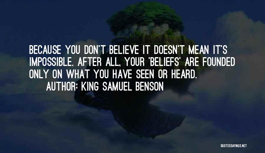 King Samuel Benson Quotes 218167