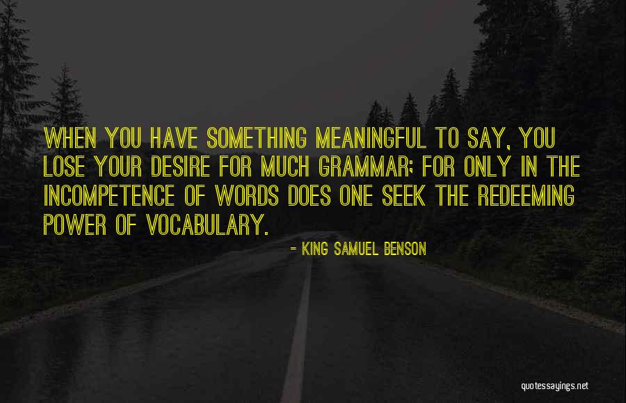 King Samuel Benson Quotes 249984