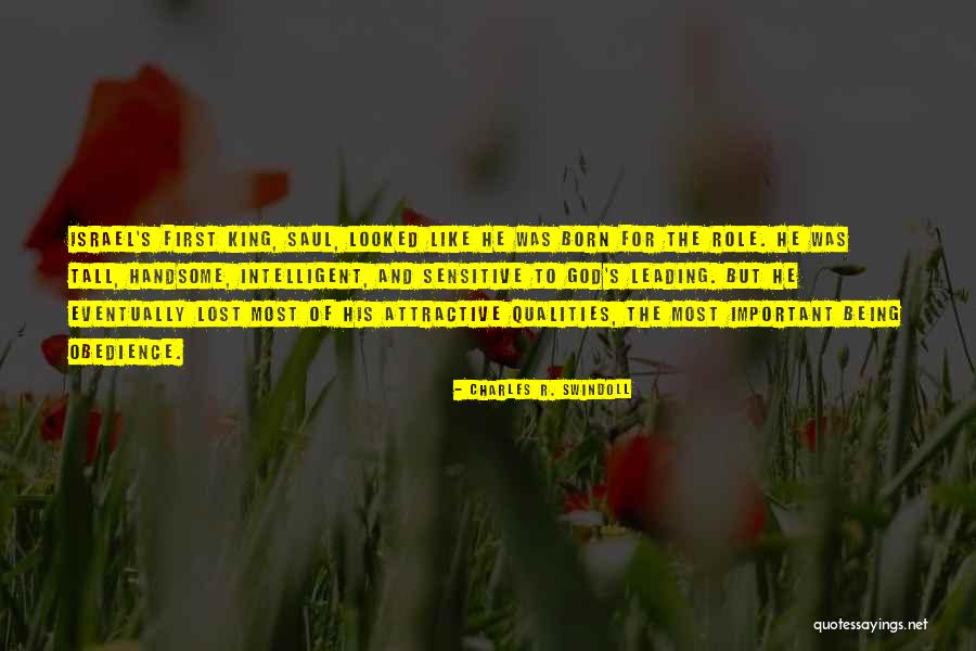 King Saul Quotes By Charles R. Swindoll