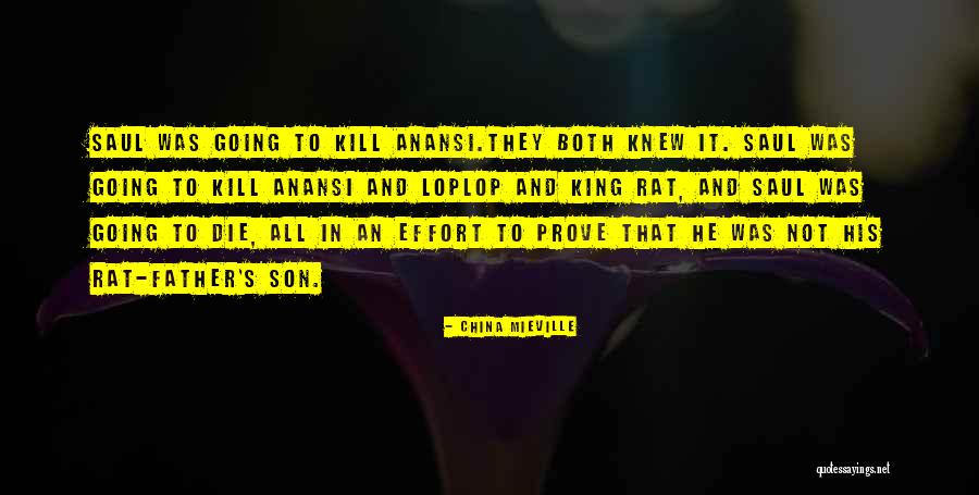 King Saul Quotes By China Mieville