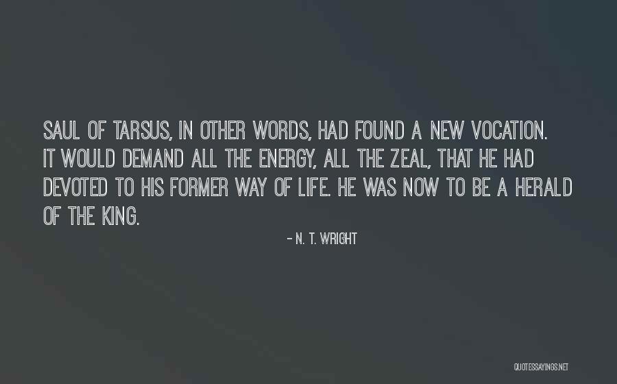 King Saul Quotes By N. T. Wright