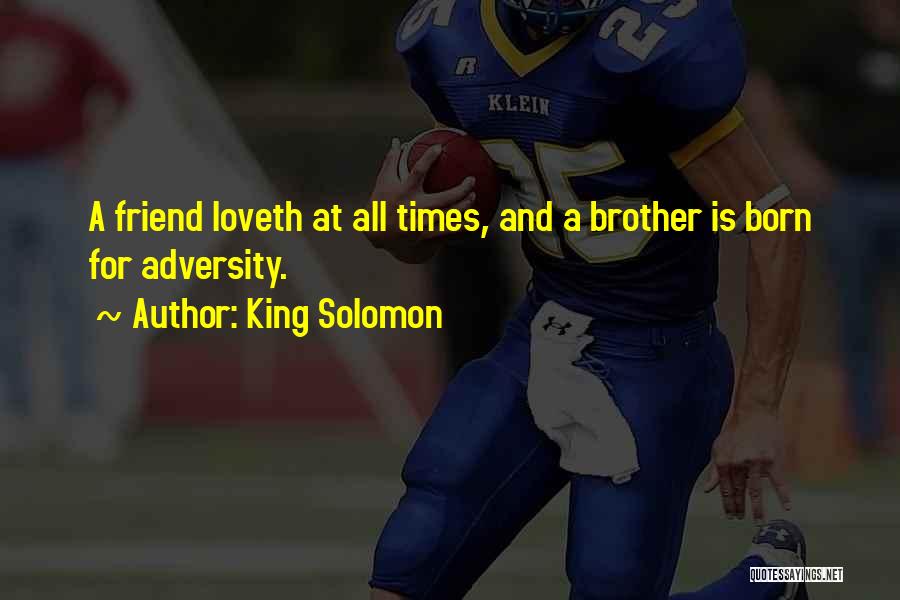 King Solomon Quotes 2058995