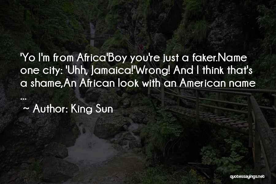 King Sun Quotes 1349717