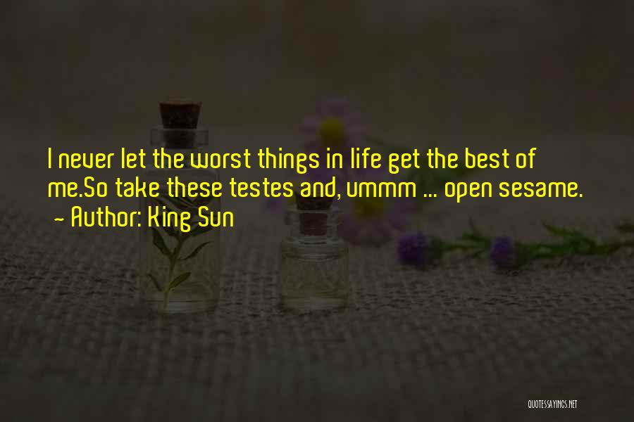 King Sun Quotes 1577868