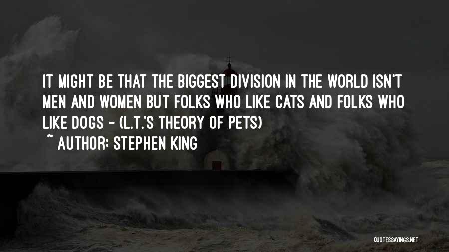 King Theory Quotes By Stephen King