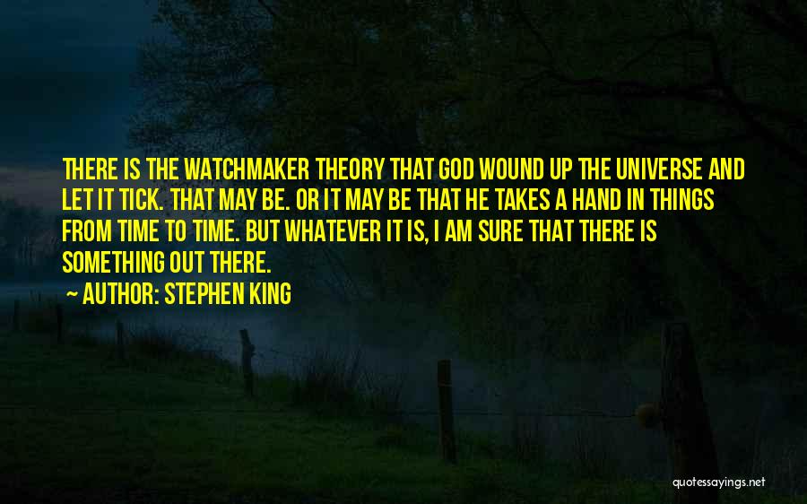 King Theory Quotes By Stephen King