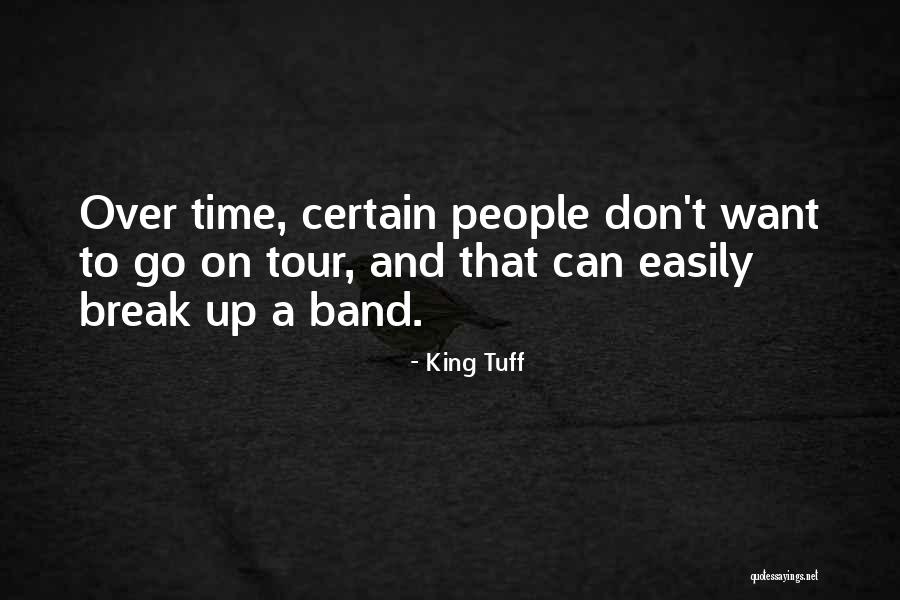 King Tuff Quotes 1544190