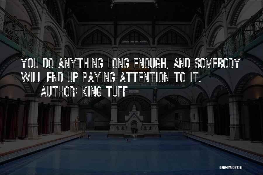 King Tuff Quotes 330124