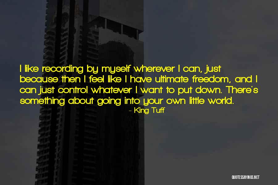 King Tuff Quotes 781887