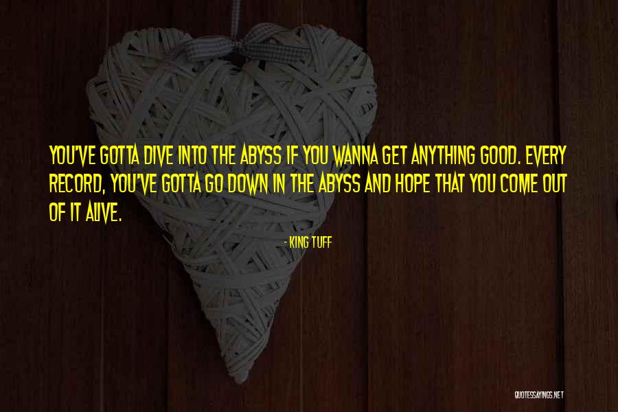 King Tuff Quotes 93989