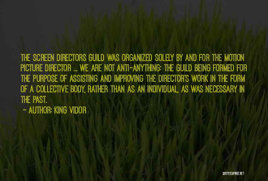 King Vidor Quotes 1233842