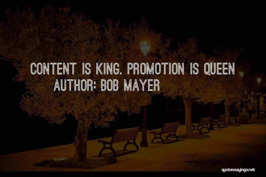 King Without His Queen Quotes By Bob Mayer