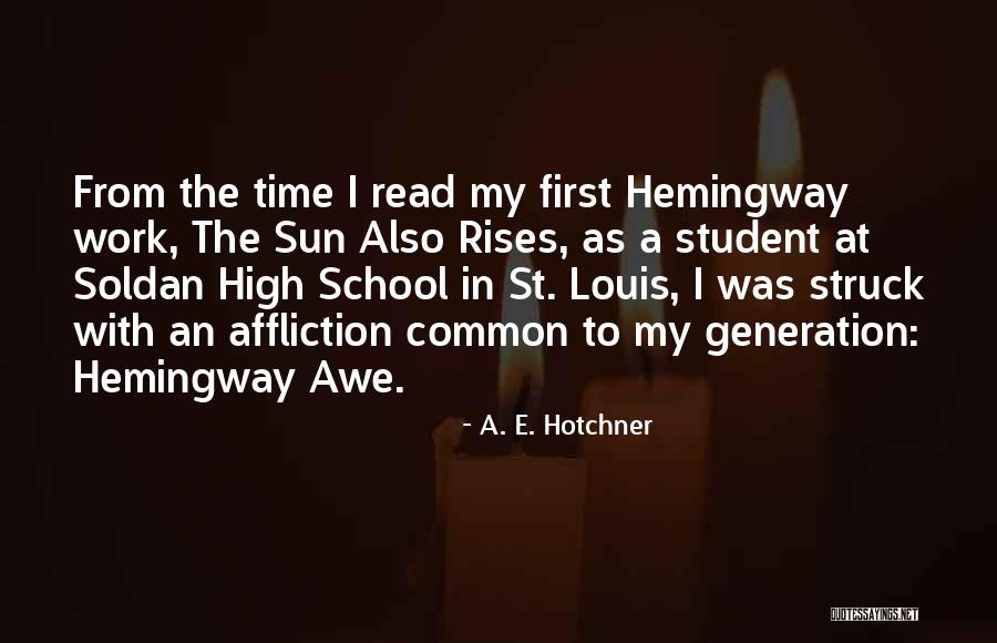Kingcraft Quotes By A. E. Hotchner Kingcraft Quotes By A. E. Hotchner