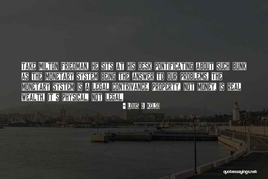 Kingcup Marsh Quotes By Louis O. Kelso Kingcup Marsh Quotes By Louis O. Kelso