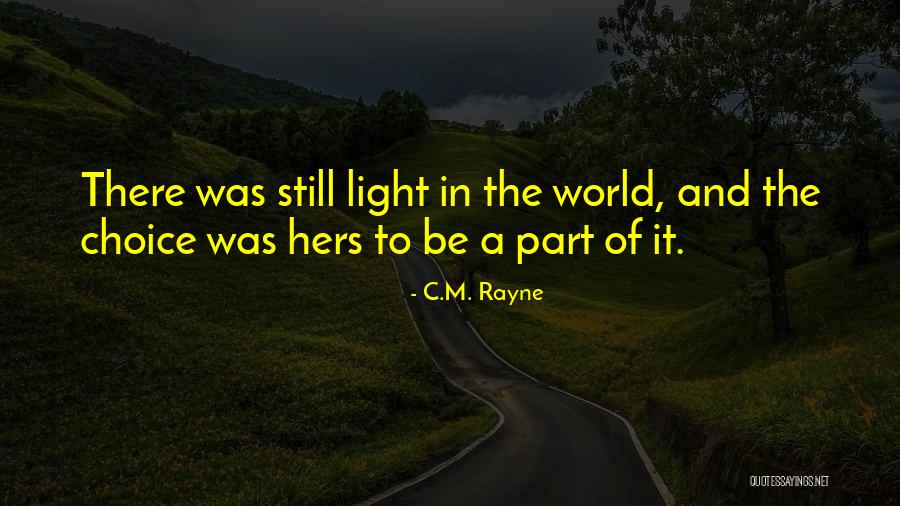 Kingdom For Plants Quotes By C.M. Rayne