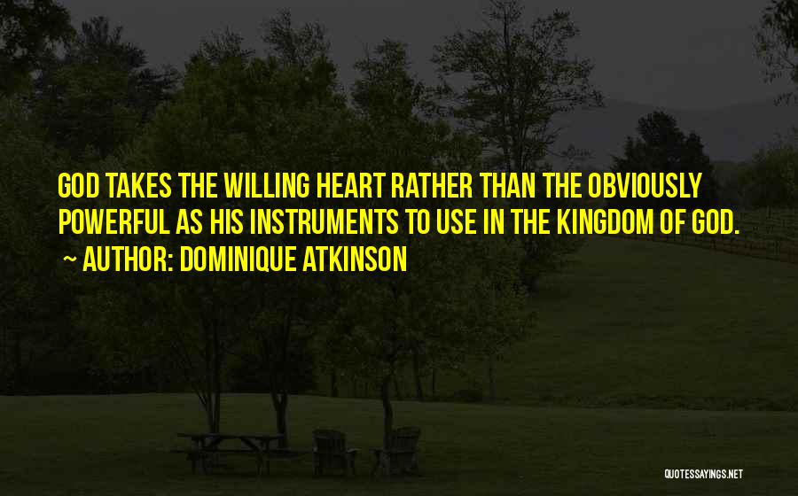 Kingdom Heart 2 Quotes By Dominique Atkinson