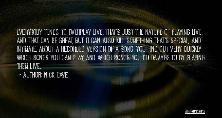 Kingdom Keepers 3 Quotes By Nick Cave