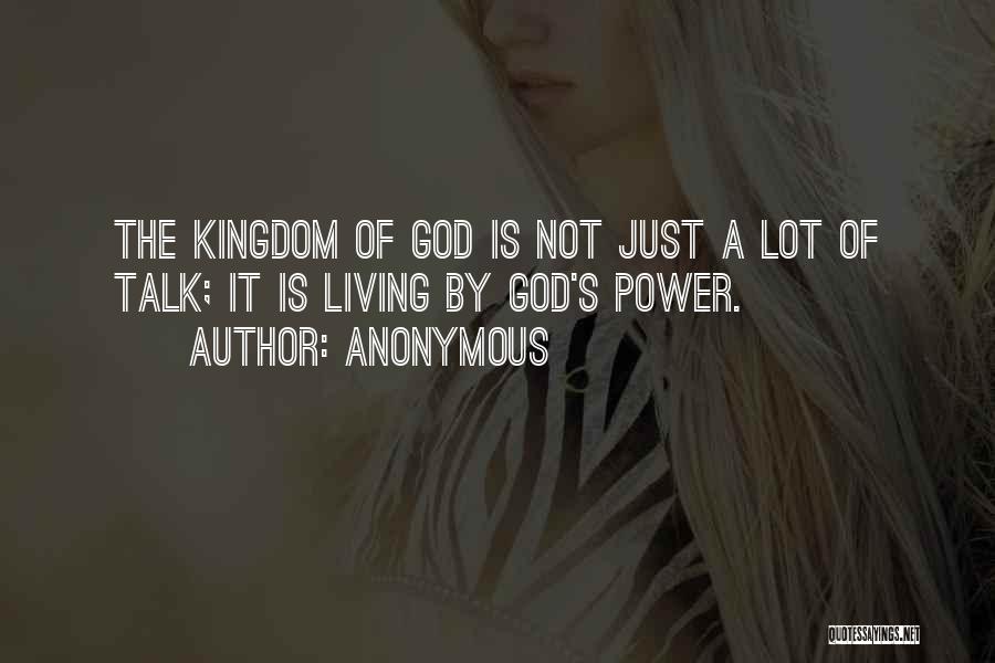 Kingdom Living Quotes By Anonymous