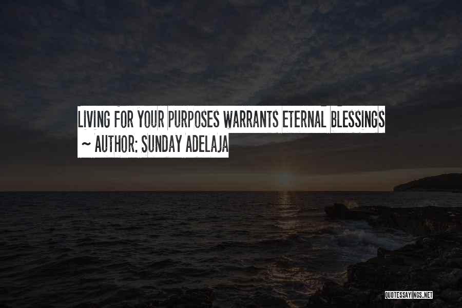 Kingdom Living Quotes By Sunday Adelaja