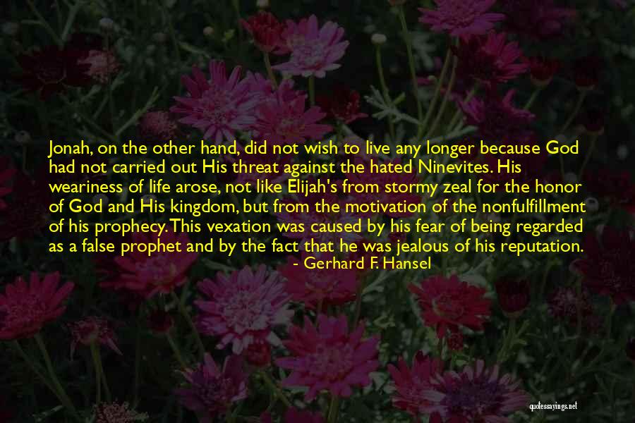 Kingdom Of Fear Quotes By Gerhard F. Hansel