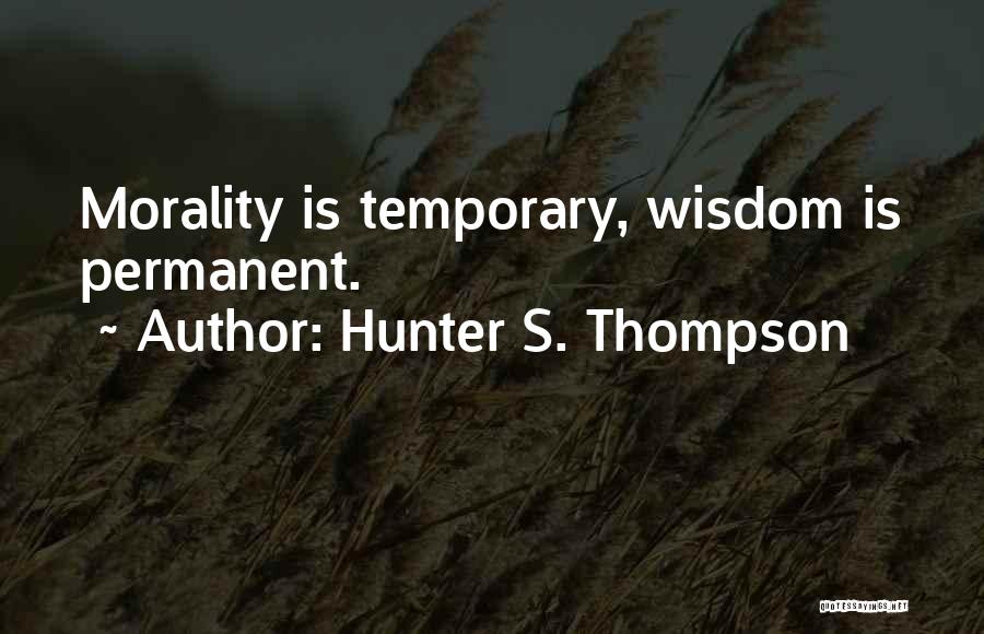 Kingdom Of Fear Quotes By Hunter S. Thompson