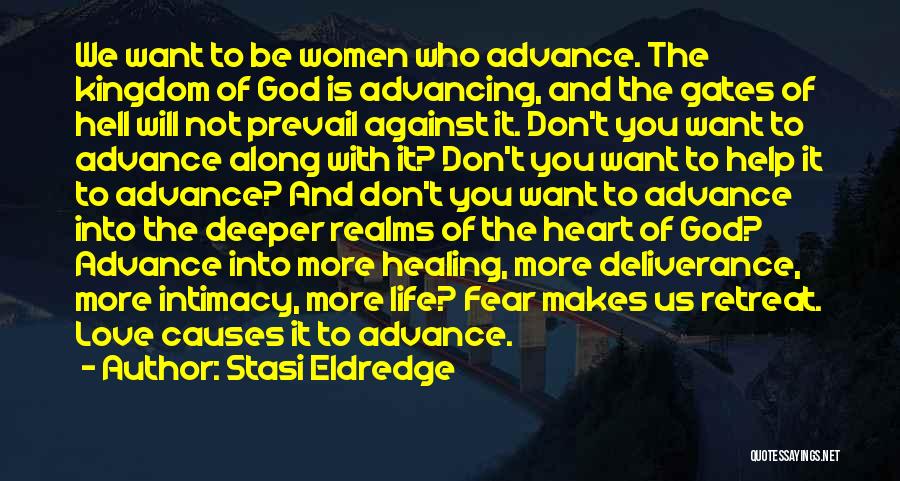 Kingdom Of Fear Quotes By Stasi Eldredge