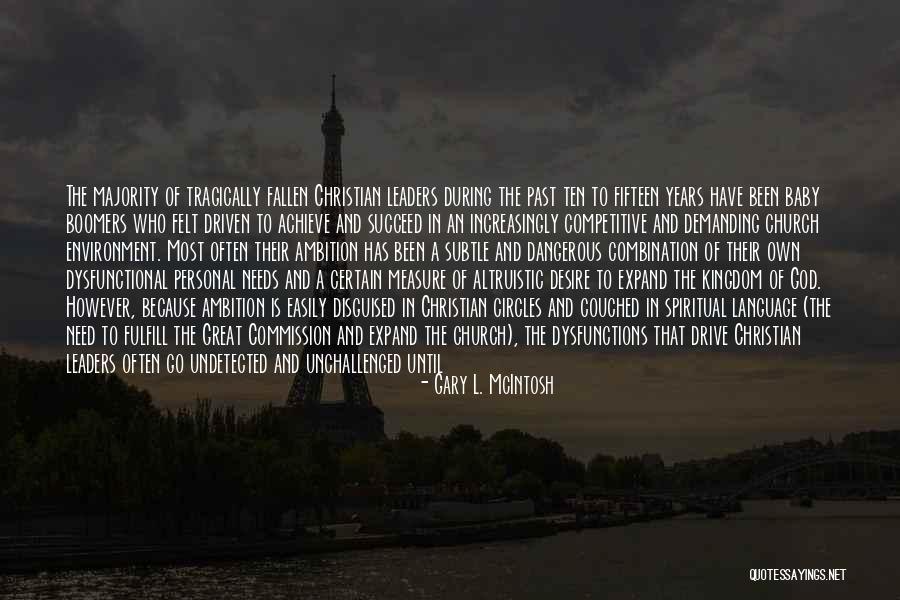 Kingdom Of Go Quotes By Gary L. McIntosh Kingdom Of Go Quotes By Gary L. McIntosh