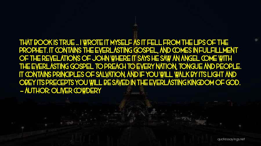 Kingdom Of God Gospel Quotes By Oliver Cowdery