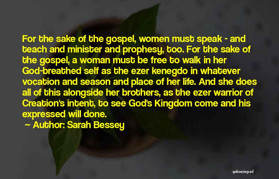 Kingdom Of God Gospel Quotes By Sarah Bessey