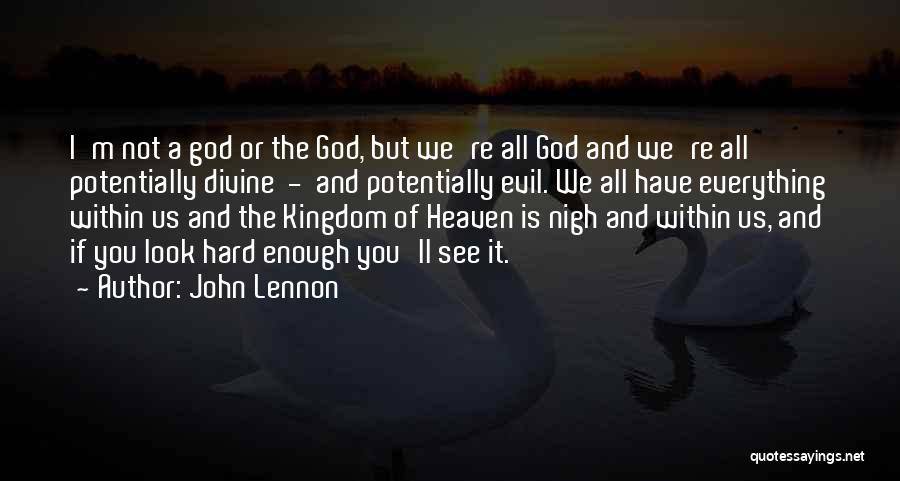 Kingdom Of God Is Within You Quotes By John Lennon