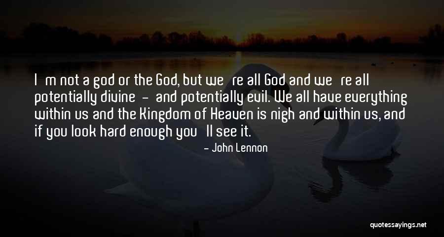 Kingdom Of God Is Within You Quotes By John Lennon