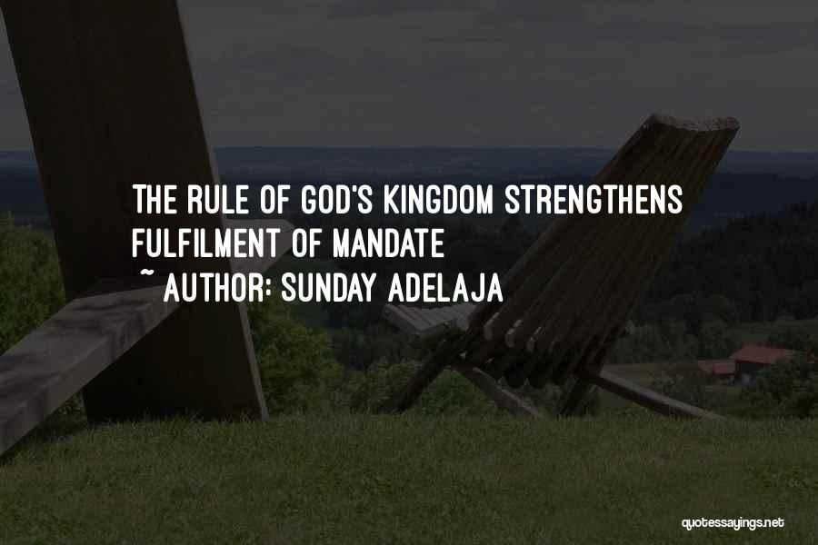 Kingdom Of God Is Within You Quotes By Sunday Adelaja