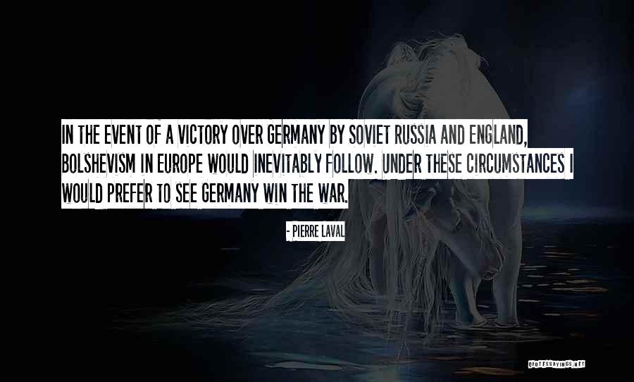 Kingdom The Series Quotes By Pierre Laval Kingdom The Series Quotes By Pierre Laval