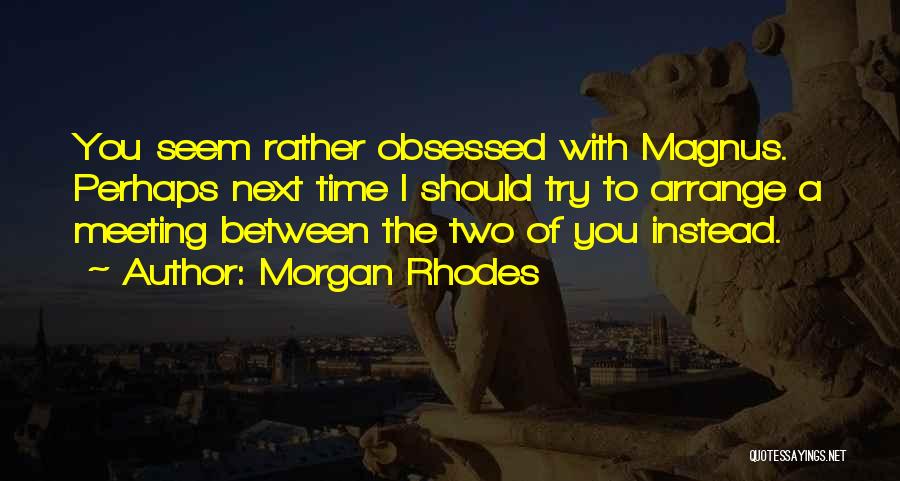 Kingdoms Falling Quotes By Morgan Rhodes