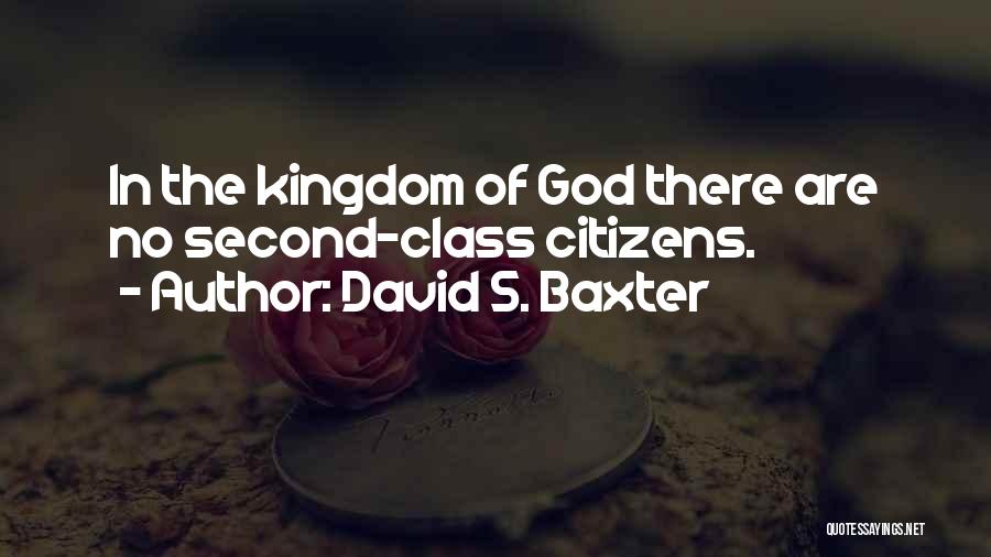 Kingdoms Quotes By David S. Baxter