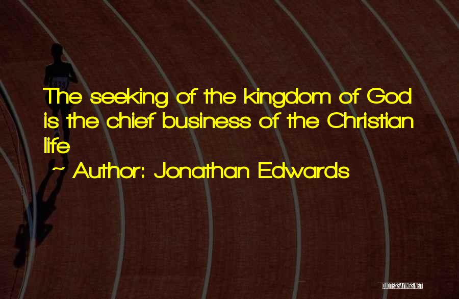 Kingdoms Quotes By Jonathan Edwards