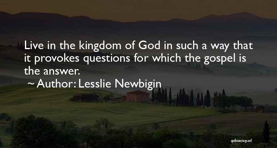 Kingdoms Quotes By Lesslie Newbigin