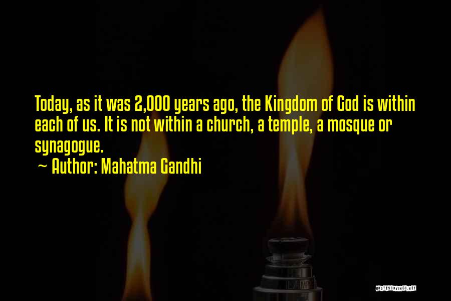 Kingdoms Quotes By Mahatma Gandhi
