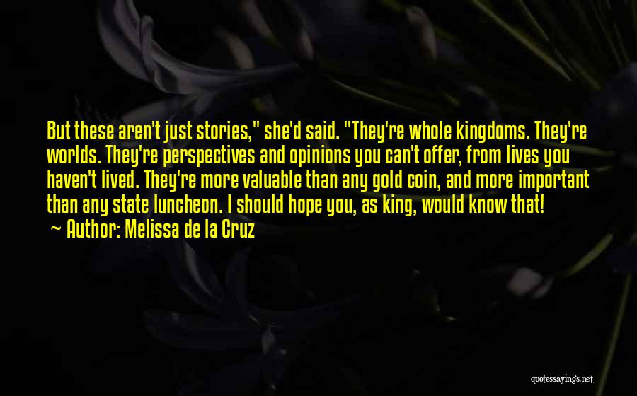 Kingdoms Quotes By Melissa De La Cruz