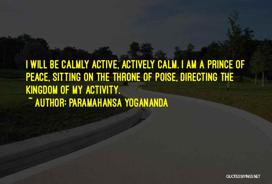 Kingdoms Quotes By Paramahansa Yogananda