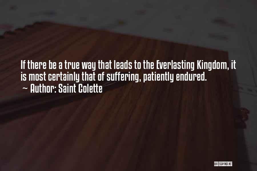 Kingdoms Quotes By Saint Colette