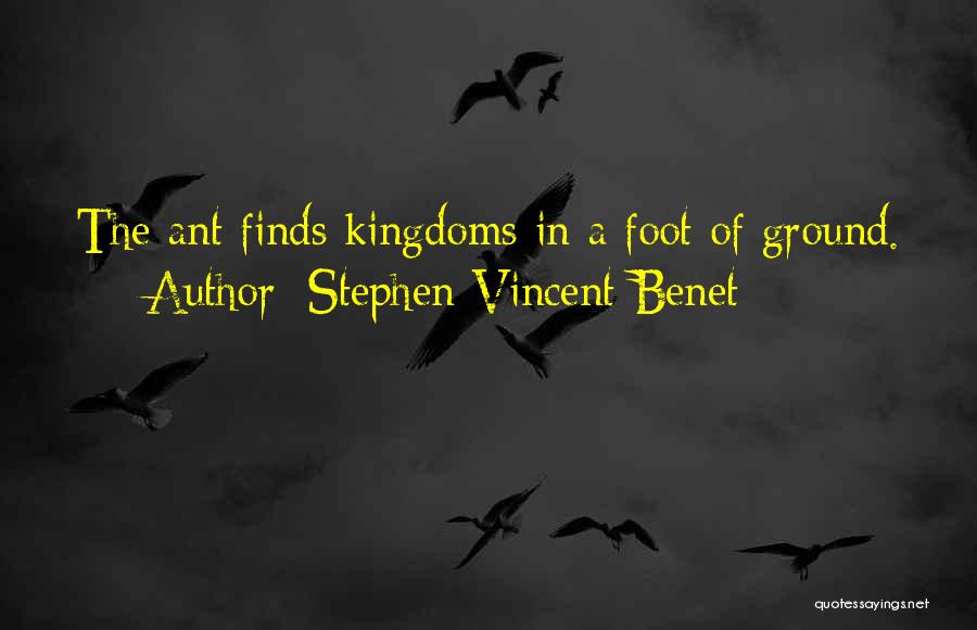 Kingdoms Quotes By Stephen Vincent Benet