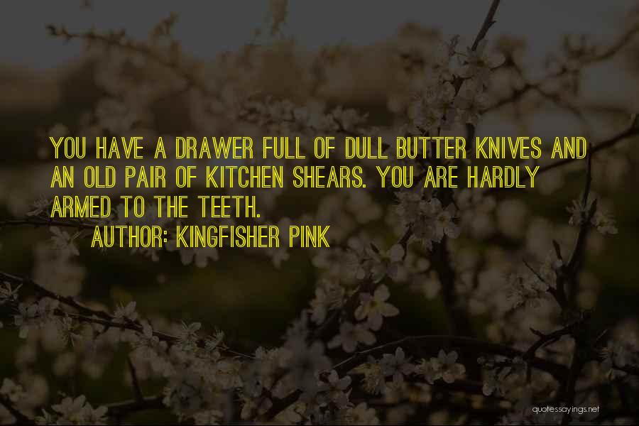 Kingfisher Pink Quotes 1276098