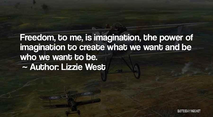 Kingianum Quotes By Lizzie West
