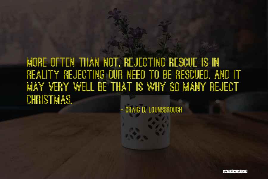 Kingin Quotes By Craig D. Lounsbrough Kingin Quotes By Craig D. Lounsbrough