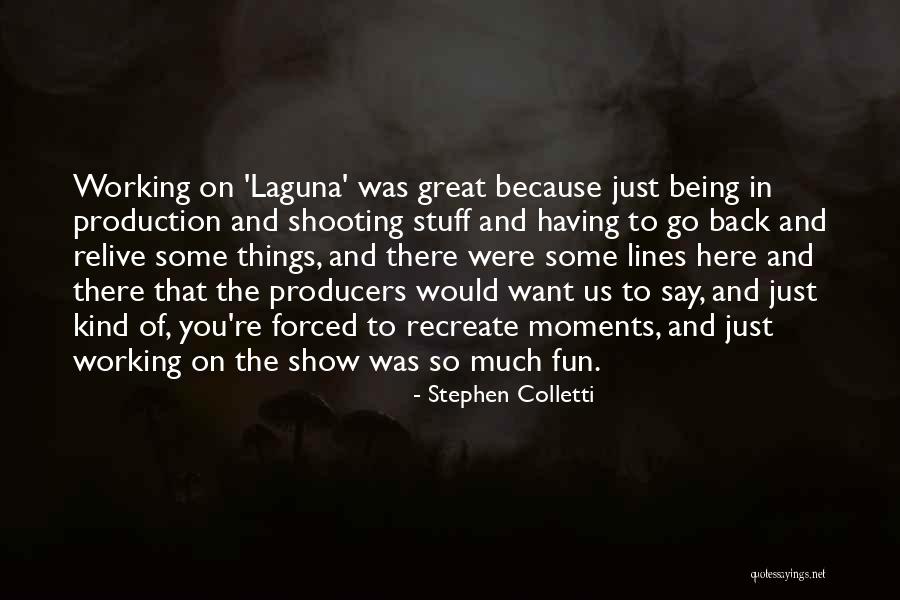 Kingled Quotes By Stephen Colletti Kingled Quotes By Stephen Colletti
