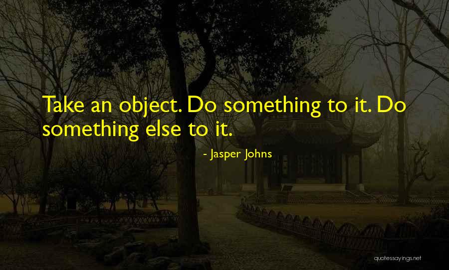 Kingler Quotes By Jasper Johns Kingler Quotes By Jasper Johns