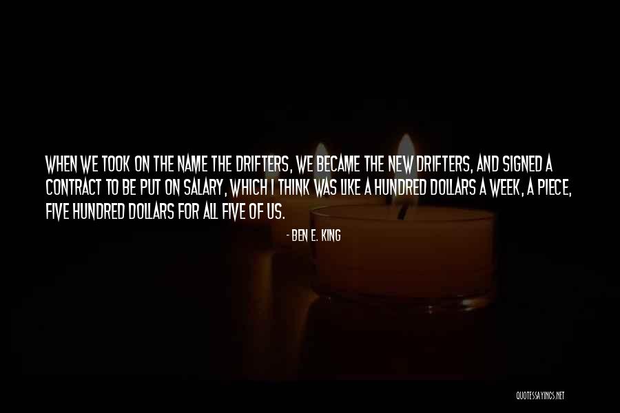 Kingless Decade Quotes By Ben E. King Kingless Decade Quotes By Ben E. King